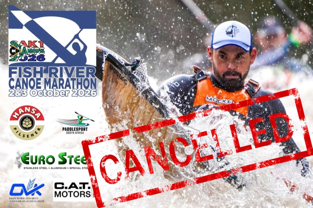 Fish River Canoe Marathon and SA K1 Champs 2026 poster stamped CANCELLED